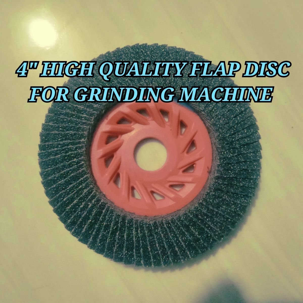 High Quality 4" Flap Cutting Disc